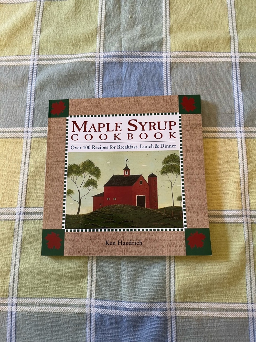 Maple Syrup Cookbook by Ken Haedrich